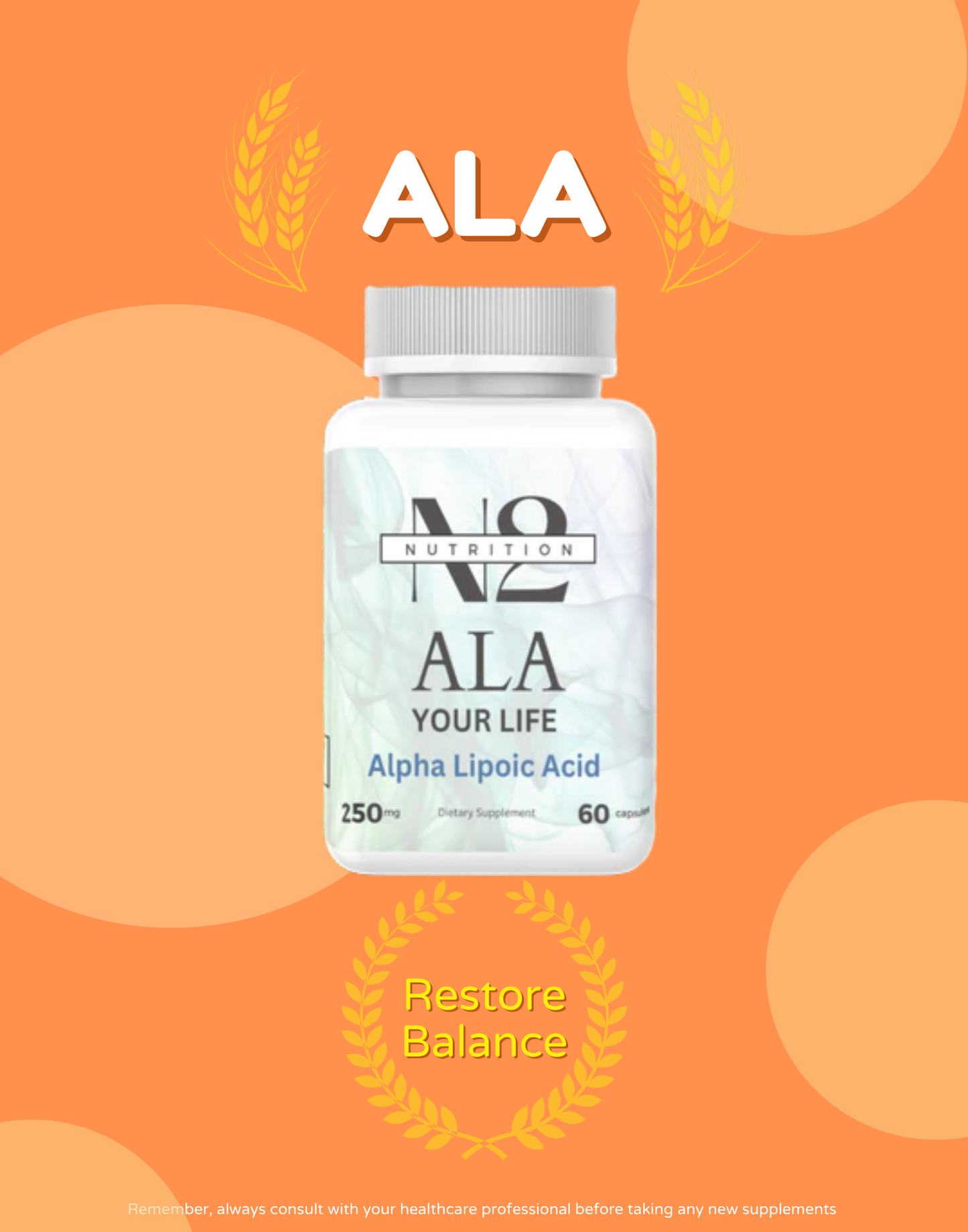 Alpha Lipoic Acid ( ALA)